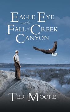 portada Eagle Eye and the Fall of Creek Canyon (en Inglés)