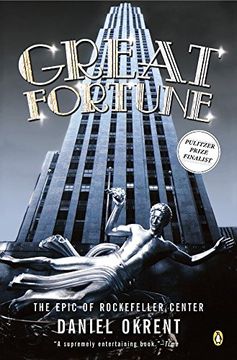 portada Great Fortune: The Epic of Rockefeller Center (en Inglés)