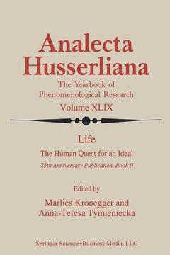 portada Life the Human Quest for an Ideal: 25th Anniversary Publication Book II (en Inglés)