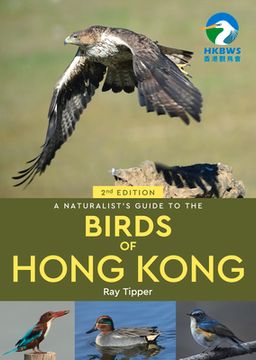 portada A Naturalist's Guide to the Birds of Hong Kong 2nd (en Inglés)