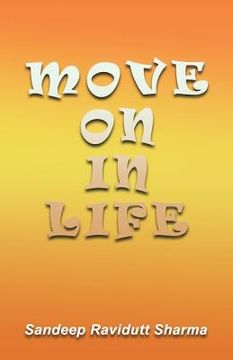 portada Move on in Life: Motivational Thoughts and Quotes for You.