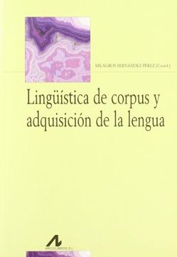 portada Lingüística de corpus y adquisición de la lengua (Bibliotheca Philologica)