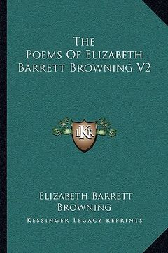 portada the poems of elizabeth barrett browning v2 (en Inglés)