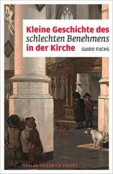 portada Kleine Geschichte des Schlechten Benehmens in der Kirche (in German)