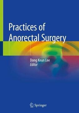 portada Practices of Anorectal Surgery (en Inglés)