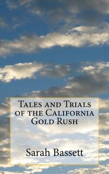 portada Tales and Trials of the California Gold Rush