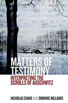 portada Matters of Testimony: Interpreting the Scrolls of Auschwitz (en Inglés)