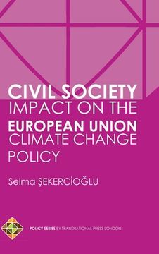 portada Civil Society Impact on the European Union Climate Change Policy (en Inglés)