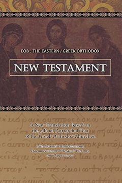 portada Eob: The Eastern Greek Orthodox new Testament: Based on the Patriarchal Text of 1904 With Extensive Variants (in English)