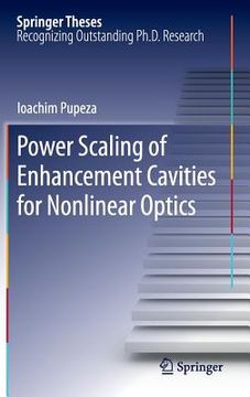portada power scaling of enhancement cavities for nonlinear optics (en Inglés)