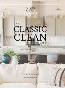 portada The Classic Clean: The Manual for Professional House Cleaners (en Inglés)