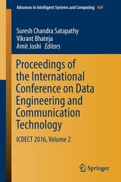 portada Proceedings of the International Conference on Data Engineering and Communication Technology: Icdect 2016, Volume 2 (en Inglés)