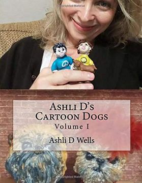 portada Ashli d's Cartoon Dogs: Volume i (Volume 1) (en Inglés)