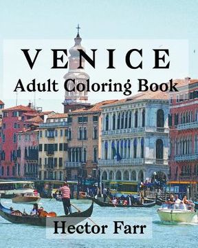 portada Venice: Adult Coloring Book: Itary Sketches Coloring Book (in English)