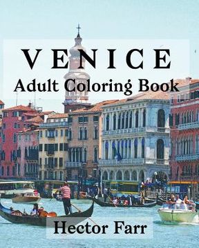 portada Venice: Adult Coloring Book: Itary Sketches Coloring Book (en Inglés)