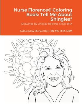 portada Nurse Florence(R) Coloring Book: Tell Me About Shingles? (en Inglés)