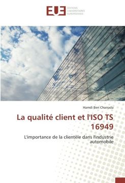 portada La qualité client et l'ISO TS 16949 (OMN.UNIV.EUROP.)