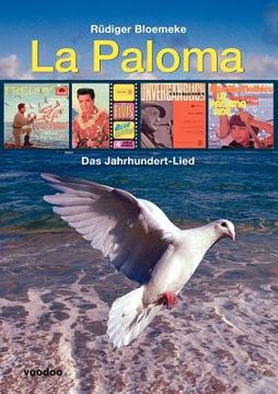 portada La Paloma: Das Jahrhundert-Lied (in German)