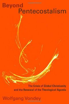 portada Beyond Pentecostalism: The Crisis of Global Christianity and the Renewal of the Theological Agenda (Pentecostal Manifestos) (en Inglés)