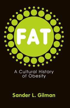 portada Fat: A Cultural History of Obesity (en Inglés)