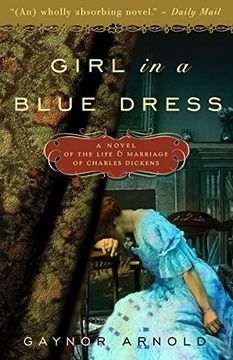 portada Girl in a Blue Dress: A Novel Inspired by the Life and Marriage of Charles Dickens 