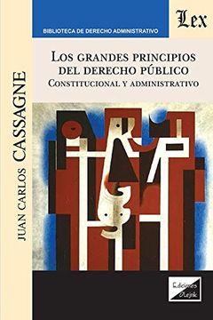 portada Los Grandes Principios del Derecho Público. Constitucional y Administrativo (in Spanish)