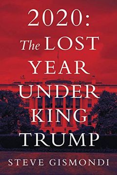 portada 2020: The Lost Year Under King Trump (en Inglés)
