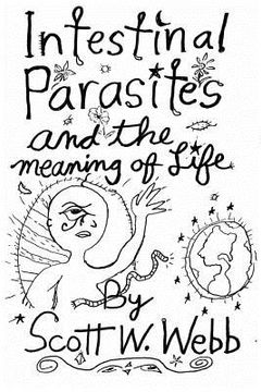 portada Intestinal Parasites and the Meaning of Life (en Inglés)