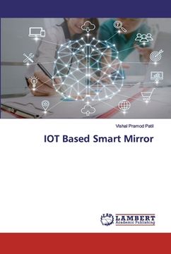 portada IOT Based Smart Mirror (en Inglés)