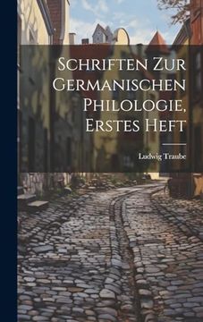portada Schriften zur Germanischen Philologie, Erstes Heft (en Alemán)