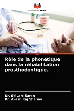 portada Rôle de la phonétique dans la réhabilitation prosthodontique. (en Francés)