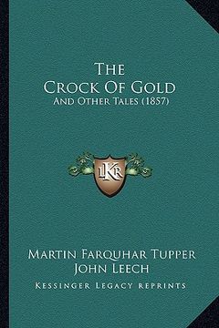 portada the crock of gold: and other tales (1857) (en Inglés)