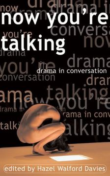 portada Now You're Talking: Dramatists in Conversation (en Inglés)