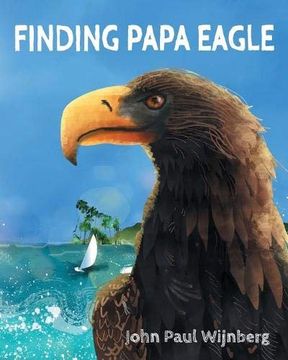 portada Finding Papa Eagle (en Inglés)