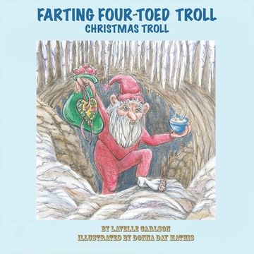 portada Farting Four-Toed Troll: Christmas Troll (en Inglés)