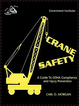 portada crane safety: a guide to osha compliance and injury prevention (en Inglés)