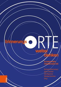 portada Erinnerungsorte Weiter Denken: In Memoriam Heidemarie Uhl (en Alemán)