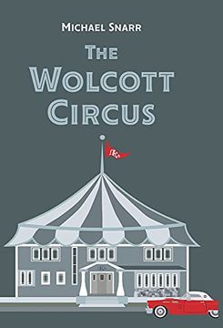 portada The Wolcott Circus (en Inglés)