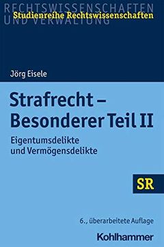 portada Strafrecht - Besonderer Teil ii: Eigentumsdelikte und Vermögensdelikte (Sr-Studienreihe Rechtswissenschaften) (en Alemán)