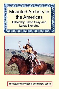 portada mounted archery in the americas (en Inglés)