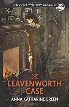 portada The Leavenworth Case (a Dover Mystery Classic) (in English)