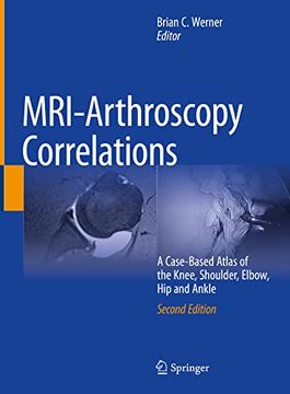 portada Mri-Arthroscopy Correlations: A Case-Based Atlas of the Knee, Shoulder, Elbow, Hip and Ankle (en Inglés)