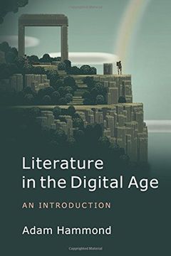 portada Literature in the Digital Age: An Introduction (Cambridge Introductions to Lit) (en Inglés)
