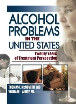 portada alcohol problems in the united states: twenty years of treatment perspective (en Inglés)