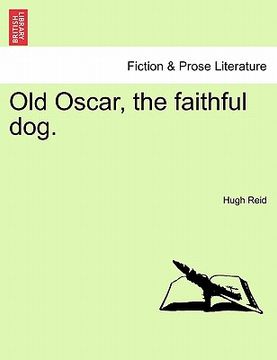 portada old oscar, the faithful dog. (en Inglés)