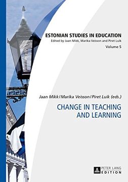 portada Change in Teaching and Learning (Estonian Studies in Education)