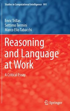portada Reasoning and Language at Work: A Critical Essay (en Inglés)