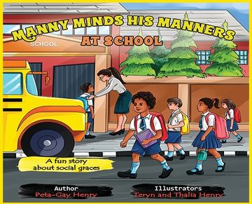 portada Manny Minds His Manners At School (in English)