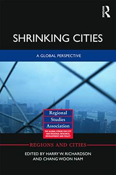 portada Shrinking Cities: A Global Perspective (Regions and Cities) (en Inglés)