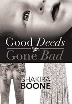 portada Good Deeds Gone bad (en Inglés)